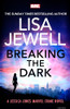 Lisa Jewell / Breaking the Dark (Large Paperback)