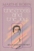 Raymond Peyret / Marthe Robin: The Cross and the Joy (Large Paperback) Raymond Peyret / Marthe Robin: The Cross and the Joy (Large Paperback)