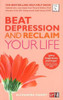 Alexandra Massey / Beat Depression And Reclaim Your Life (Large Paperback)