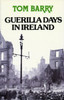 Tom Barry / Guerilla Days in Ireland (Large Paperback) Tom Barry / Guerilla Days in Ireland (Large Paperback)