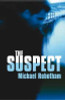 Michael Robotham / The Suspect (Hardback)