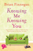 Brian Finnegan / Knowing Me, Knowing You (Large Paperback)