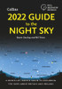 2022 Guide to the Night Sky: A Month-by-Month Guide to Exploring the Skies Above Britain and Ireland (Large Paperback)