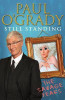 Paul O'Grady / Still Standing: The Savage Years (Hardback)
