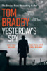 Tom Bradby / Yesterday's Spy (Hardback)