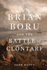 Sean Duffy / Brian Boru and the Battle of Clontarf (Hardback)