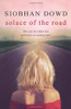 Siobhan Dowd / Solace of the Road (Hardback)