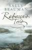 Sally Beauman / Rebecca's Tale (Hardback)