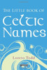 Loreto Todd / The Little Book of Celtic Names (Hardback)