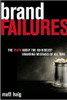 Matt Haig / Brand Failures: The Truth About the 100 Biggest Branding Mistakes of All Time (Hardback)