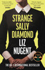 Liz Nugent / Strange Sally Diamond (Hardback)
