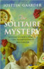 Jostein Gaarder / The Solitaire Mystery (Hardback)