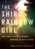 Emma Copley Eisenberg / The Third Rainbow Girl : The Long Life of a Double Murder in Appalachia (Hardback)