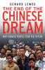 Gerard Lemos / The End of the Chinese Dream: Why Chinese People Fear the Future (Hardback) Gerard Lemos / The End of the Chinese Dream: Why Chinese People Fear the Future (Hardback)
