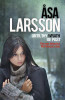 Åsa Larsson /  Until Thy Wrath Be Past (Hardback) ( A Rebecka Martinsson Novel - Book 4_