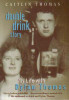 Caitlin Thomas / Double Drink Story: My Life with Dylan Thomas (Hardback)