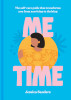 Jessica Sanders / Me Time (Hardback)