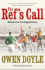 Owen Doyle / The Ref's Call