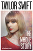 Chas Newkey-Burden / Taylor Swift: The Whole Story