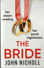 John Nicholl / The Bride