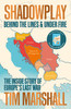 Tim Marshall / Shadowplay : Behind the Lines and Under Fire: The Inside Story of Europe's Last War