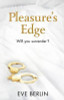 Eve Berlin / Pleasure's Edge ( Edge - Book 1 )