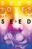 Lisa Heathfield / Seed