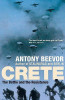 Antony Beevor / Crete : The Battle And The Resistance WW2