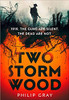 Gray Philip / Two Storm Wood (Large Paperback)