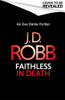 J.D. Robb / Faithless in Death (Hardback)