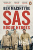 Ben Macintyre / SAS: Rogue Heroes