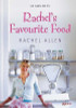 Rachel Allen / Rachel's Favourite Food (Coffee Table Book)