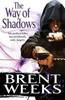 Brent Weeks / The Way of Shadows ( Night Angel Series - Book 1)