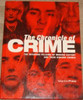 Martin Fido / The Chronicle of Crime : TThe Infamous Villains of Modern History and their Hideous Crimes (Coffee Table Book)