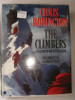 Chris Bonington / The Climbers: A History of Mountaineering (Coffee Table Book)