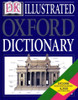 DK Publishing /  Illustrated Oxford Dictionary (Coffee Table Book)