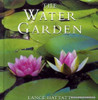 Lance Hattatt / The Water Garden (Coffee Table Book)