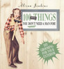 Alison Jenkins / 100 More Things You Don't Need a Man For! : Exterior Home and Garden Maintenance (Coffee Table Book)