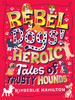 Kimberlie Hamilton / Rebel Dogs! Heroic Tales of Trusty Hounds (Children's Coffee Table book)