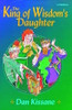 Dan Kissane / The King of Wisdom's daughter