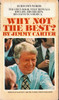 Jimmy Carter / Why Not the Best? (Vintage Paperback)
