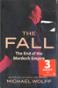 Michael Wolff / The Fall - The End of the Murdoch Empire(Large Paperback)