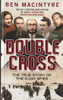 Ben Macintyre / Double Cross - The True Story of the D-Day Spies (Large Paperback)