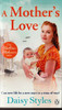 Daisy Styles / A Mother's Love