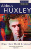 Aldous Huxley / Brave New World Revisited