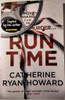 Catherine Ryan Howard / Run Time (Signed by the Author) (Large Paperback)...