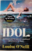 Louise O'Neill / Idol (Signed by the Author) (Large Paperback).