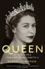 Robert Hardman / Queen of Our Times: The Life of Elizabeth II (Hardback)