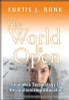 Curtis J. Bonk / The World Is Open: How Web Technology Is Revolutionizing Education (Hardback)