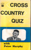 Peter Murphy / Cross Country Quiz (Vintage Paperback)